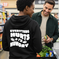 Load image into Gallery viewer, Everything Hurts and I’m Hungry | Funny Unisex Gym Hoodie