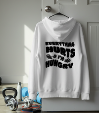 Load image into Gallery viewer, Everything Hurts and I’m Hungry | Funny Unisex Gym Hoodie