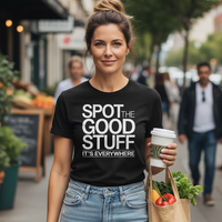 Load image into Gallery viewer, Spot the Good Stuff T-shirt | Women's