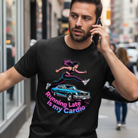 Load image into Gallery viewer, Running Late is my Cardio T-shirt | Unisex