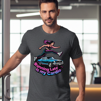 Load image into Gallery viewer, Running Late is my Cardio T-shirt | Unisex